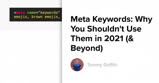 Meta Keywords: Why You Shouldn't Use Them in 2024 (& Beyond)