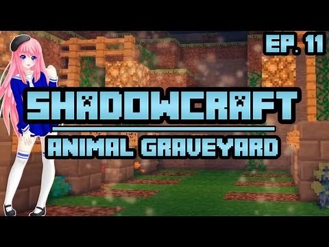 Animal Graveyard | ShadowCraft | Ep. 11