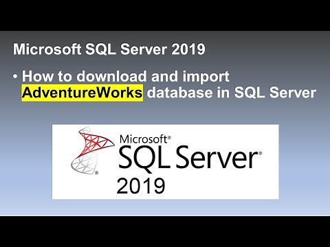 How to download and import AdventureWorks database in SQL Server