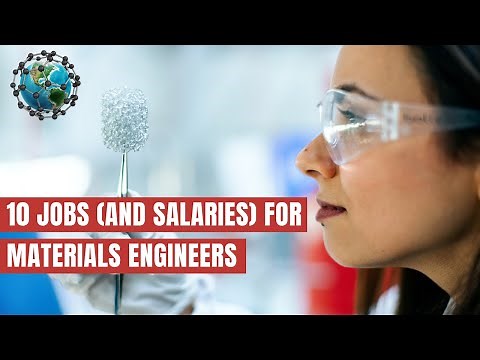 10 Materials Science and Engineering Jobs and Salaries