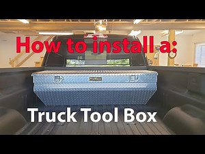 How to install a Truck Tool Box