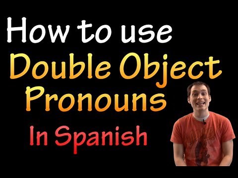 Double Object Pronouns in Spanish (intermediate)