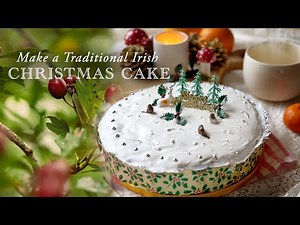 traditional Irish Christmas cake | nostalgic Christmas recipes | silent vlog | traditional baking