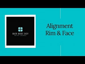 Trades Math - Rim and Face Alignment Part 1