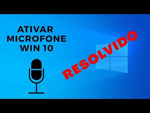 Como ativar o MICROFONE no WINDOWS 10