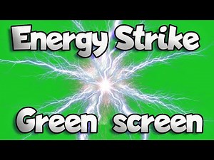 Mastering Visual Effects: Energy Strikes on Green Screen