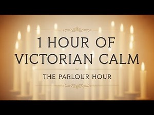 1 Hour of Victorian Instrumental Music – Relaxing Piano & Strings for Study