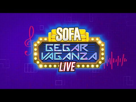 Sofa Gegar Vaganza Live+ | Minggu 8 (AHAD)