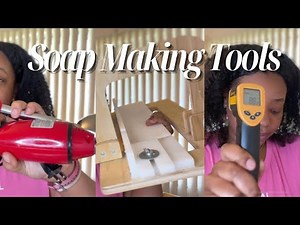 Soap Making Tools: What I Use To Make Soap From Home For Soap Business