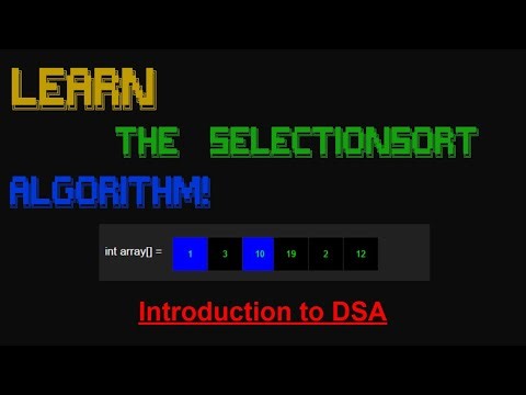 Learn Selection Sort Algorithm | Explained & Implemented with Visualizations (DSA. Ep 16)
