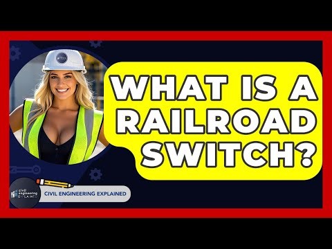 What Is A Railroad Switch? - Civil Engineering Explained