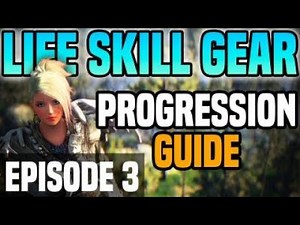 BDO Life Skill Gear Progression Guide | Beginner Guide Episode 3 [Black Desert Online]