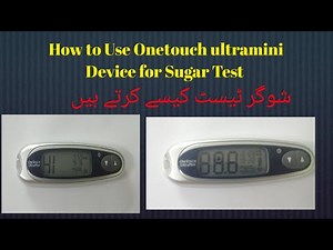 How to use Onetouch ultramini Device for Sugar Test | Onetouch ultramini Device kese use krty hen