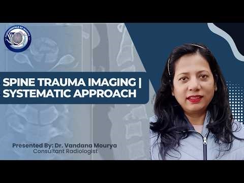 Spine Trauma Imaging: High Yield Systematic Approach You Must Know