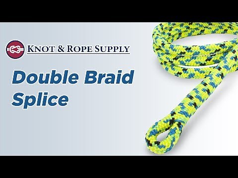 Double Braid Splice Video