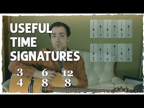 Easy Strumming Patterns for 3/4, 6/8 and 12/8 Time Signatures