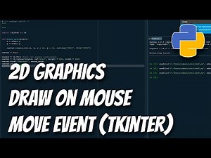 Python 2D graphics - how to draw on Mouse Move event Tkinter