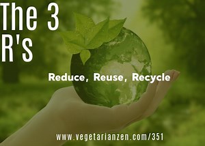 5 Awesome Benefits Of The Three R's - Reduce, Reuse, Recycle