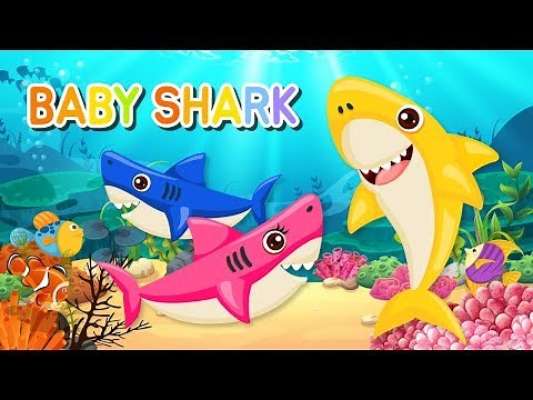 Baby Shark Song | The Shark Family | Animal Songs | Nursery Rhymes & Kids Songs