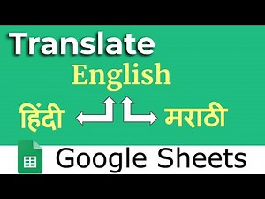 Translate Text to Hindi and Marathi in Google Sheets