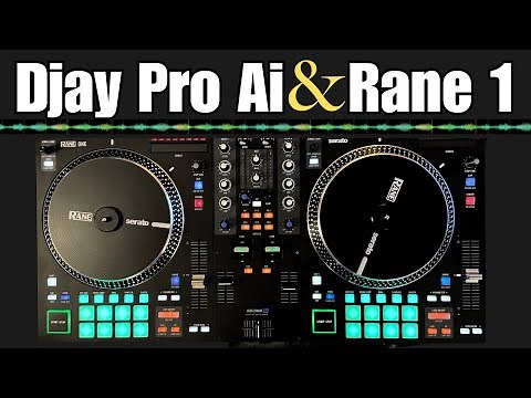 Djay Pro Ai And The RANE 1 Review