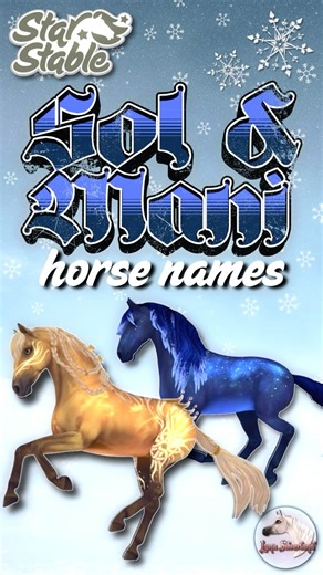 Star Stable Horse Names for Sól & Máni ☀️🌙