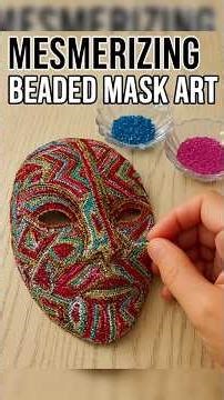 Mesmerizing Beaded Mask Art – Satisfying Handcraft Process