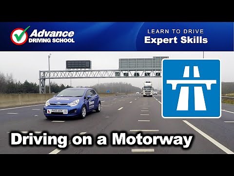 Driving on a Motorway | Expert Driving Skills