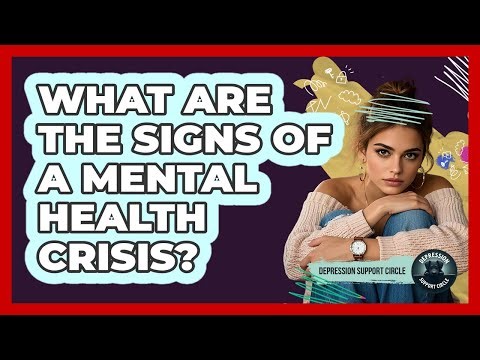 What Are the Signs of a Mental Health Crisis?