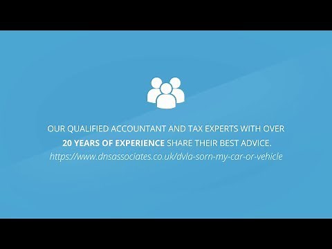 SORN A Vehicle or Car – Registering for DVLA SORN & Contact Number| DNS Accountants