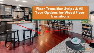 Floor Transition Strips: The Key to Seamless Flooring Design