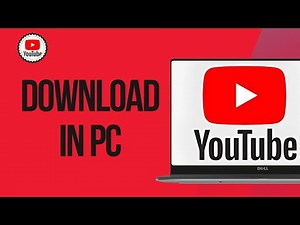 How To Download YouTube in PC