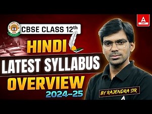 CBSE Class 12 Hindi Latest Syllabus Overview 2024-25 📚✅