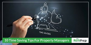10 Time Management Tips That'll Make You a Better Property Manager