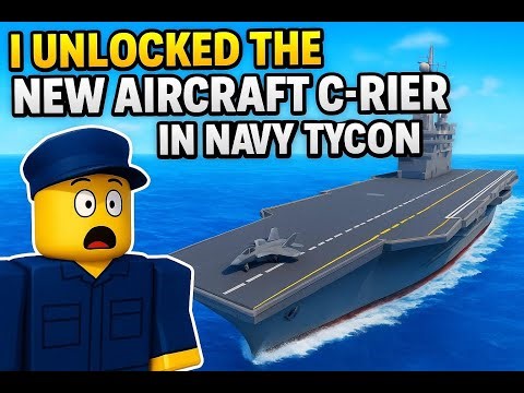 I Unlocked the NEW Aircraft Carrier in Navy Tycoon — It’s INSANE!