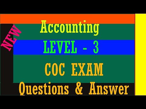 Accounting Level 3 COC Exam Questions With Answers Full Package