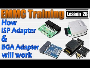 Emmc Training Lesson 28 | How Emmc Isp Adapter & Emmc BGA Adapter is Working | Isp & BGA Adapter