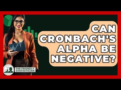 Can Cronbach's Alpha Be Negative? - The Friendly Statistician