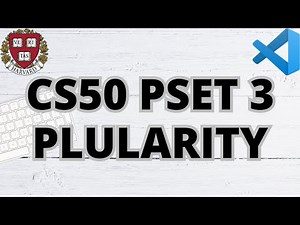 CS50 PLURALITY | PROBLEM SET 3 | SOLUTION