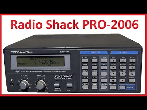 Radio Shack Realistic PRO-2006 Scanner Detailed Programming, Overview and Demo