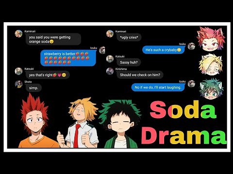 SODA DRAMA • BAKUDEKU • MHA KARDASHIAN SPOOF •