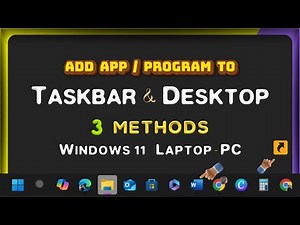 How to Add Apps/Programs to Desktop and Taskbar to Pin as Shortcut on Windows 11 PC