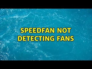 SpeedFan not detecting fans