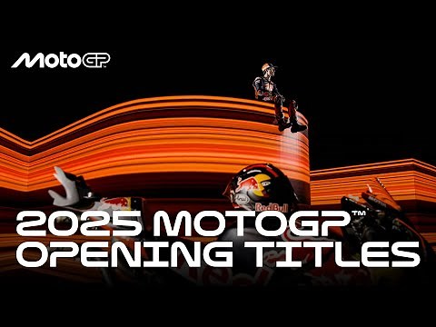 MotoGP™ 2025 Opening Titles 🎬