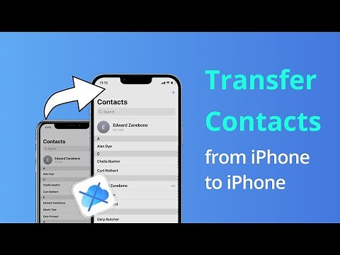 [3 Ways] How to Transfer Contacts from iPhone to iPhone without iCloud 2023 | iOS 15/16/17