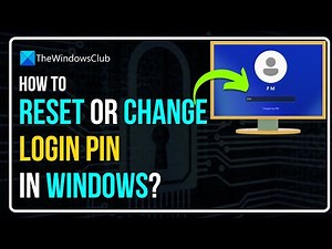 How to reset or change login PIN in Windows11