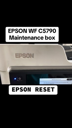 Epson WF C5790 Maintenance Box Reset - Printer Repair Service