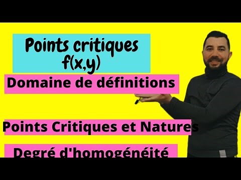 Points critiques et Natures du fonction à deux variables et degré d'homogénéité