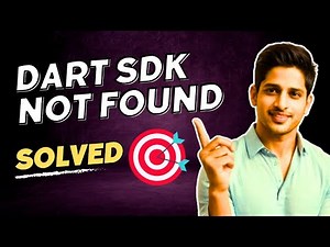 Fix Dart SDK Not Found: Simple Steps for Quick Resolution