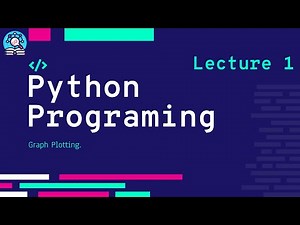 Graph Plotting in Python: Mastering Matplotlib.pyplot | Lecture 1 | TD1113| StuJay
